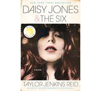 Daisy Jones & The Six: Reese's Book Club: A Novel