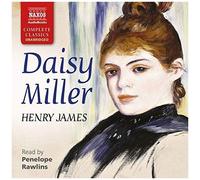 Henry James – Daisy Miller – Livre audio – Version originale – Naxos