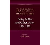Daisy Miller and Other Tales, 1874-1879
