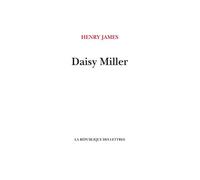 Daisy Miller - Henry James - La Republique Des Lettres - broché - Roman