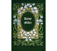 Daisy Miller: With original illustrations