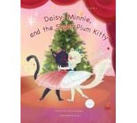 Daisy, Minnie, And The Sugar Plum Kitty (Paws Elementary)