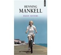 Daisy sisters Henning Mankell (Auteur)
