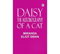 Daisy: the autobiography of a cat
