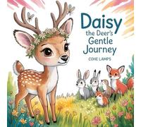 Daisy the Deer's Gentle Journey