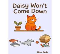 Daisy Won't Come Down
