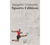 Daisyfield Crosswords: Sports Edition: Where Every Clue is Game Day
