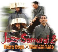 Daito Suga X Shinichi Kato - Jazz Samurai 2 [Goukai-Hen] [Import]