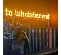 DAKABUKA Panneau néon à LED sur mesure avec inscription « Whatever End » - Décoration murale à intensité variable - Pour salon, bibliothèque, amateur de livres - Cadeau