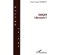 DAKAN (Destinée)