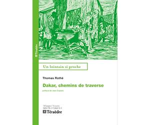 Dakar, chemins de traverse
