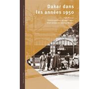 Dakar dans les années 50 - Paul Mercier - Comite Des Travaux Historiques Etscientifiques - broché - Essai