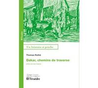 Dakar Thomas Rothé (Auteur)