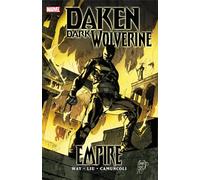 Daken: Dark Wolverine: Empire