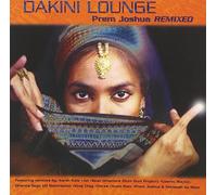 Dakini Lounge: Prem Joshua Remixed by Prem Joshua (2003-09-16)
