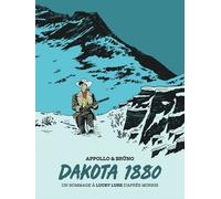 Un Hommage à Lucky Luke par - Dakota 1880