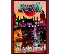 Dakota: Blood Moon