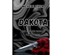 Dakota: Book 2 in the Kondrati Family Series