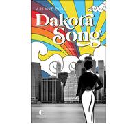 Dakota song - Ariane Bois - Charleston - Poche - Roman
