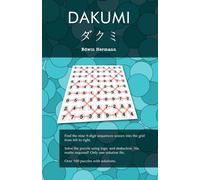 Dakumi: The unique logic puzzle like no other