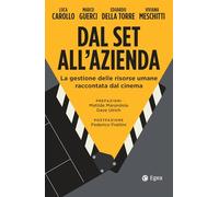 Dal set all'azienda. La gestione delle risorse umane raccontata dal cinema