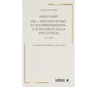 Dal Trattato di pace et accomodamento e altri scritti sulla pace d'Italia (1617-1620)