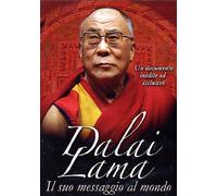 Dalai Lama - Il suo messaggio al mondo (+booklet)