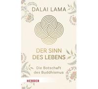 Dalai Lama Raji Der Sinn des Lebens: Die Botschaft des Buddhismus (HERDE (Poche)