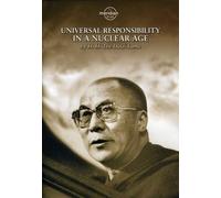 Dalai Lama - Dalai Lama: Universal Responsibility in a Nuclear Age