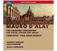 D'alay / Fanfoni / Reale Concerto - The Dresden Concertos [Compact Discs]
