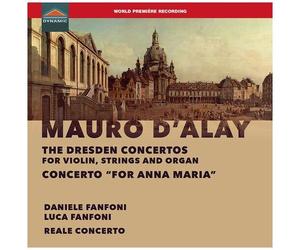 D'alay / Fanfoni / Reale Concerto - The Dresden Concertos [Compact Discs]
