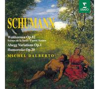 Dalberto, Michel - Schumann : Scènes de la forêt; Humoresque; Variations ABBEG