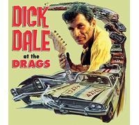 Dale, Dick – At the Drags