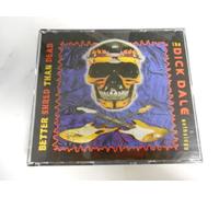 Dale, Dick - Better Shred Than Dead-Dick Da