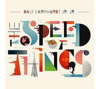 Dale Earnhardt Jr Jr – The Speed of Things – CD