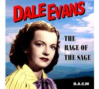 Dale Evans - Rage of The Sage [Import]