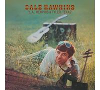 Dale Hawkins - L.A., Memphis And Tyler, Texas (LP, 180gram Vinyl)