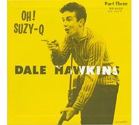 Dale Hawkins - Oh! Suzy-Q -part III (7inch EP, 45rpm, Picture Sleeve, Ltd.(150)