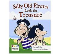 Dale, J: Silly Old Pirates Look For Treasure
