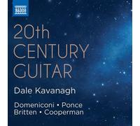 Dale Kavanagh: 20th Century Guitar by Carlo Domeniconi [CD] NEUF