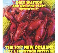 Dale Watson - Live at Jazzfest 2017