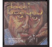 DALEK I LOVE YOU - heartbeat / astronauts 45 rpm single