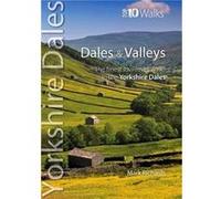 Dales & Valleys (Top 10 Walks - Yorkshire Dales) (Paperback) Mark Richards, (Auteur)