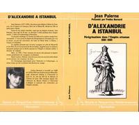 D'Alexandrie à Istanbul Jean Palerne - Pérégrinations dans l'Empire Ottoman (1581-1583) - Bernard Yvelise - L'harmattan - broché - Livre