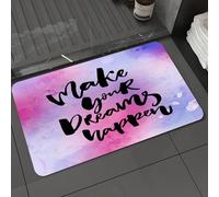 DALEXHM Tapis de Bain 50x80 cm, antidérapant,Doux,Absorbant l'eau,en Microfibre,pour la Salle de Bain,Lavable en Machine,Citations inspirantes, pour Que Les rêves Deviennent réalité