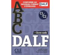 ABC DALF - Niveaux C1/C2 - Livre + CD + Livre-web - Conforme au nouveau format d'épreuves