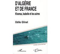 Odile Glinel – D'Algérie et de France – Khamsa, Isabelle et les autres – Broché
