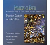 Dalglish, Malcolm - Hymnody of Earth