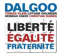Dalgoo - Liberte Egalite Fraternite [Import]
