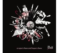 DALI - A Rope There, and Hope is Th [Import]